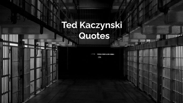 35 Ted Kaczynski Quotes From The Notorious Unabomber