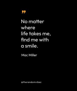 Best Mac Miller Quotes