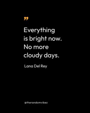 Lana Del Rey Song Quotes 