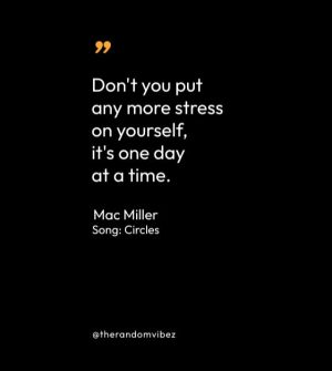 Mac Miller Lyric Quotes
