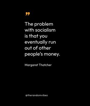 Margaret Thatcher Socialism Quote