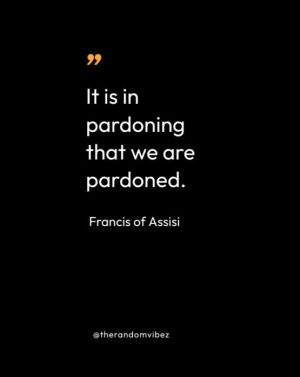 St. Francis of Assisi Quotes