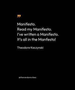 Theodore Kaczynski Manifesto Quotes