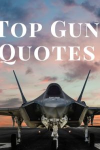 Top Gun Quotes From The Iconic Movie