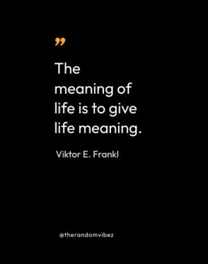 Viktor E. Frankl Quotes