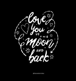 love you to the moon and back