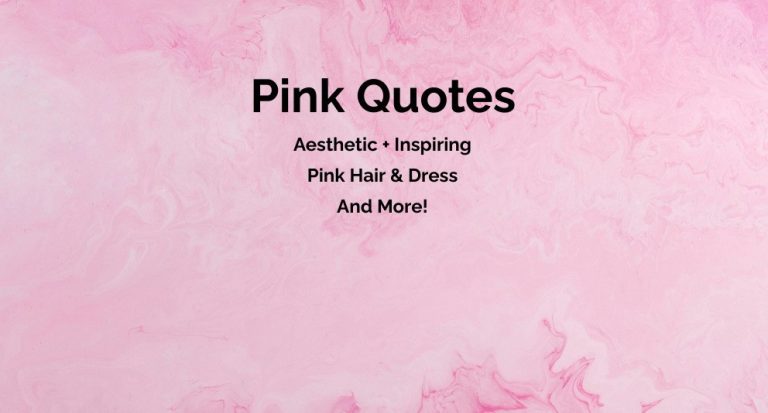 90 Pink Quotes to Make You Happy When You Are Blue