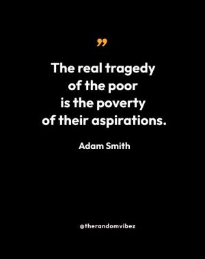 Adam Smith Famous Quotes