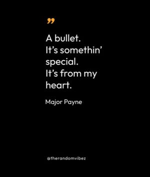 Best Major Payne Quotes