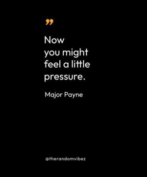 Major Payne Movie Quotes
