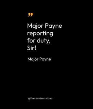 Quotes From Major Payne 
