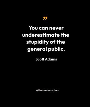 Quotes From Scott Adams