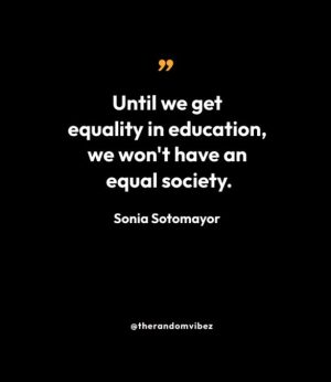 Sonia Sotomayor Famous Quotes