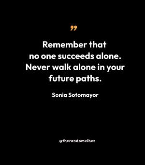 Sonia Sotomayor Quote