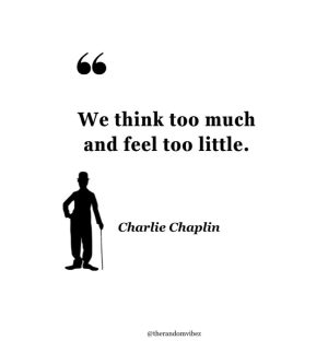 charlie chaplin quotes