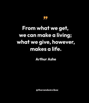 Arthur Ashe Quote