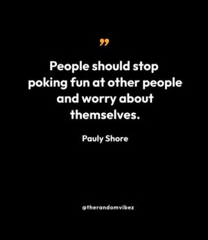 Best Pauly Shore Quotes