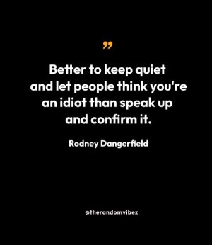 Best Rodney Dangerfield Quotes