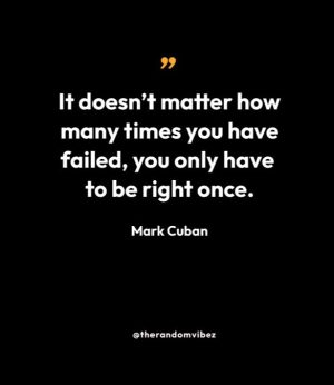 Mark Cuban Famous Quotes