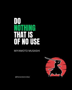 Miyamoto Musashi Quotes