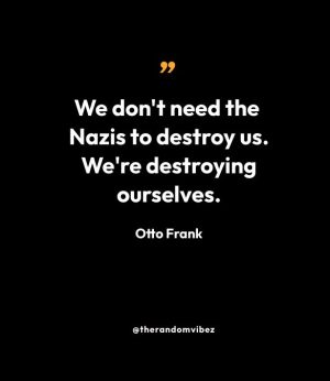 Otto Frank Quote