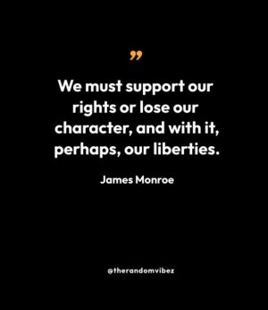 President James Monroe Quotes