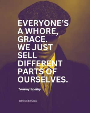 Best Tommy Shelby Quotes