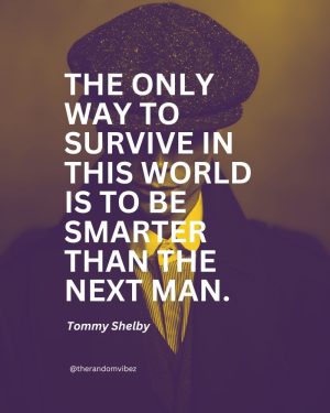 Inspirational Peaky Blinders Quotes