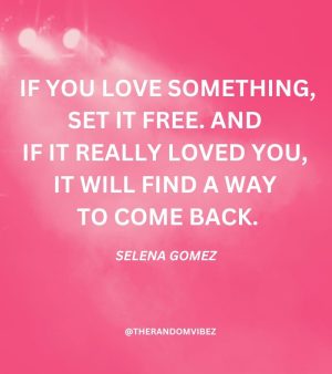 Selena Gomez Inspirational Quotes