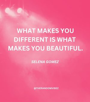 Selena Gomez Quote