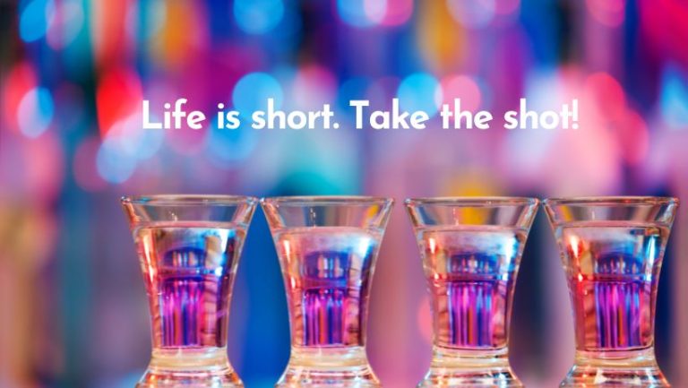 Shot Glasses Sayings And Quotes