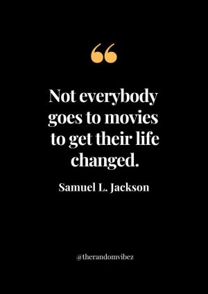 Samuel L. Jackson Quotations