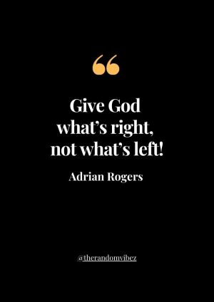 #50 Adrian Rogers Quotes To Strengthen Your Spiritual Life