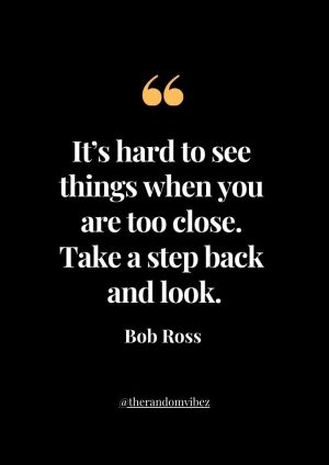 Bob Ross Quotations