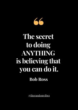Bob Ross Quote