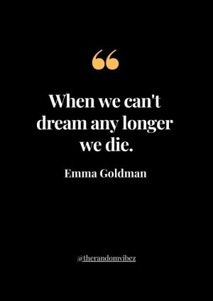 #40 Best Emma Goldman Quotes To Inspire Radical Change