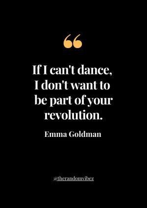 Emma Goldman Quotes On Revolution