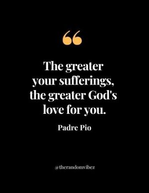 Famous Quotes From Padre Pio