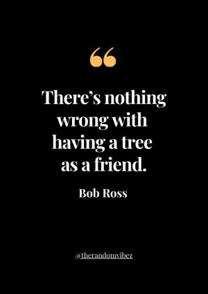 Funny Bob Ross Quotes