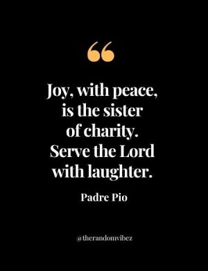 Quotes By Padre Pio