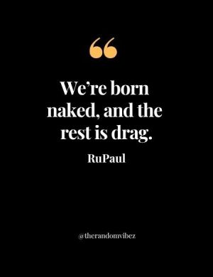 RuPaul Drag Race Quotes
