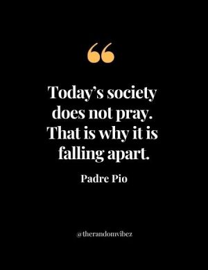 Saint Padre Pio Quotes