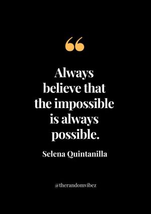 Selena Quintanilla Famous Quotes
