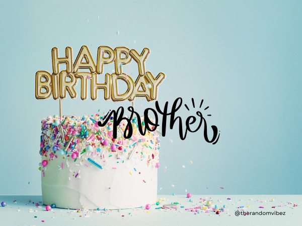 happy birthday brother images​