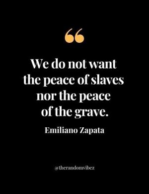 Emiliano Zapata Sayings