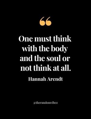 Hannah Arendt Quotations