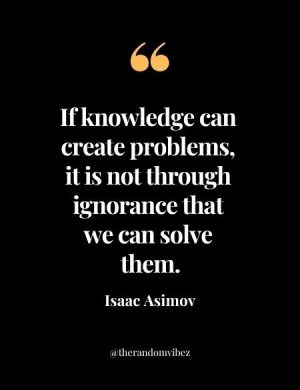 Isaac Asimov Ignorance Quote