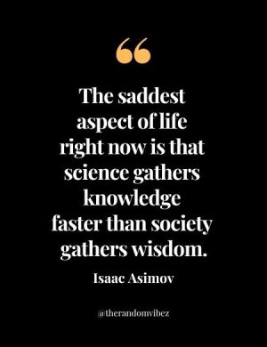 Isaac Asimov Quote