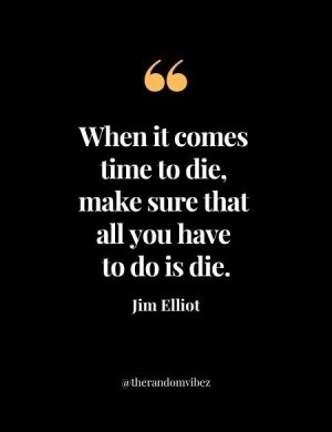 Jim Elliot Quotations