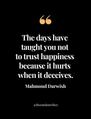 Mahmoud Darwish Quote